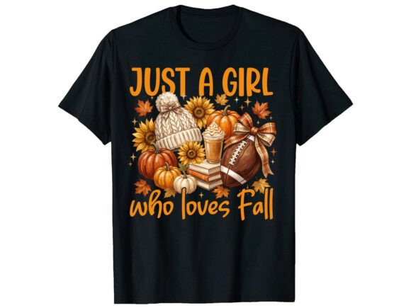 Just a Girl Loves Fall T-Shirt: Perfect for Cozy Branding