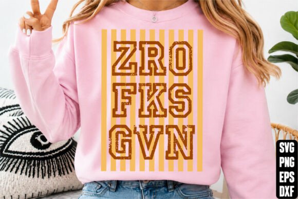 Zro Fks Gvn T-Shirt Design: A Versatile Graphic for Crafters